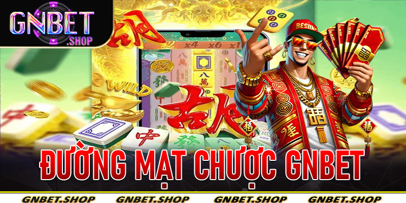 Đường Mạt Chược Gnbet